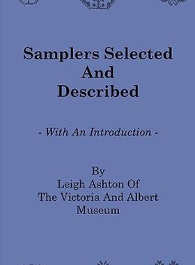 【预售】Samplers Selected and Described - With an