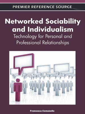 【预售】Networked Sociability and Individualism: Technology