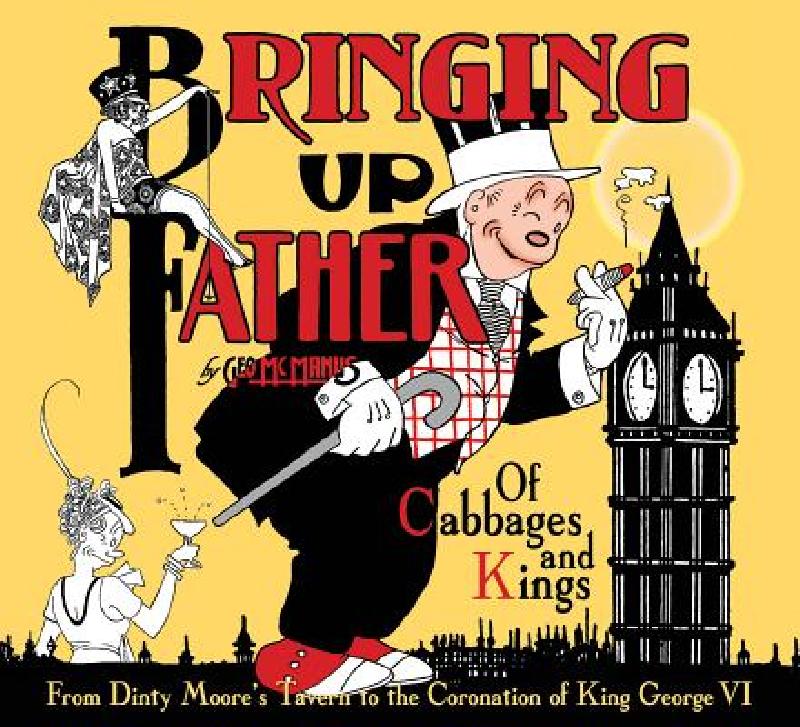 【预售】Bringing Up Father Volume 2: Of Cabbages and Kings