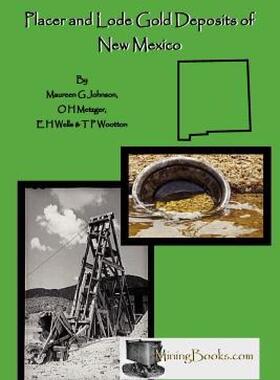【预售】Lode and Placer Gold Deposits of New Mexico
