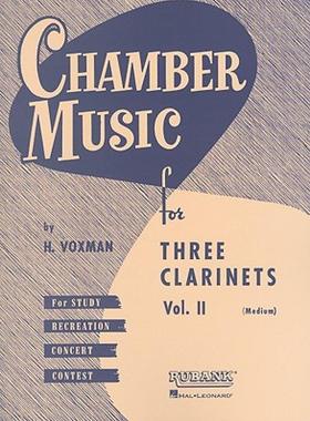【预售】Chamber Music for Three Clarinets, Vol. II: