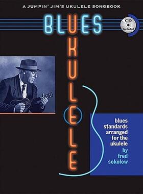 【预售】Blues Ukulele: A Jumpin' Jim's Ukulele Songbook