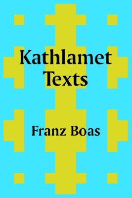【预售】Kathlamet Texts