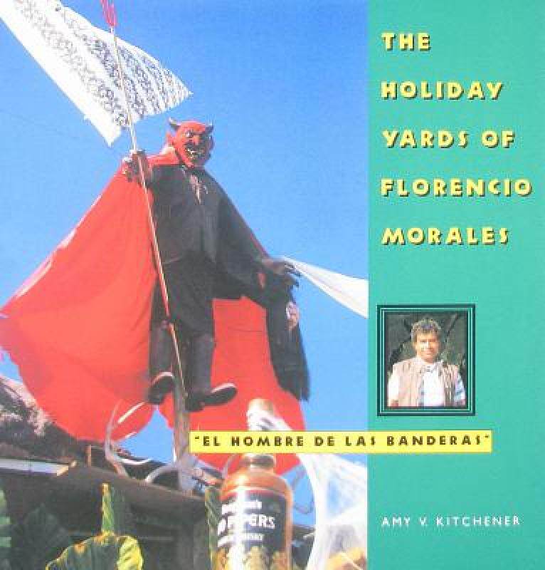 【预售】The Holiday Yards of Florencio Morales