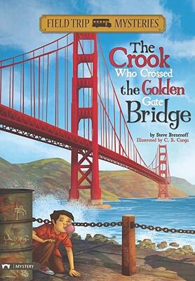 【预售】The Crook Who Crossed the Golden Gate Bridge