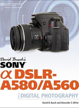 【预售】David Busch's Sony Alpha DSLR-A580/A560 Guide to