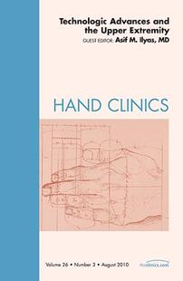 【预售】Technologic Advances and the Upper Extremity, an