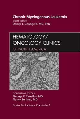 【预售】Chronic Myelogenous Leukemia, an Issue of
