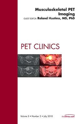【预售】Musculoskeletal PET Imaging: Number 3