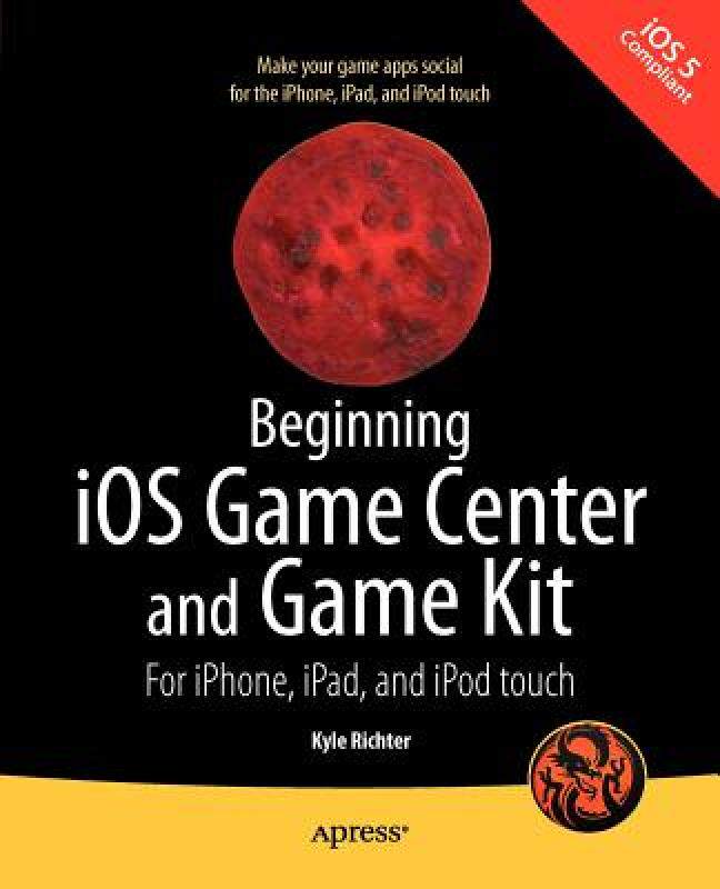 【预售】beginning ios game center and game kit: for iphone