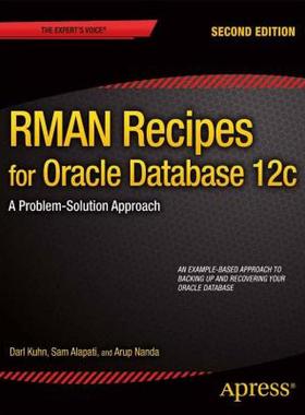 【预售】RMAN Recipes for Oracle Database 12c: A