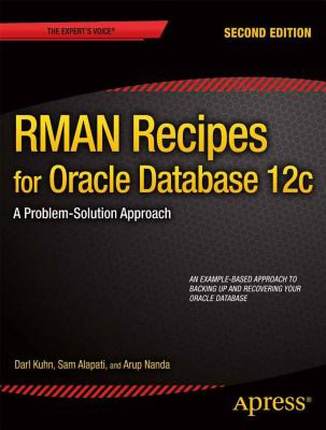 【预售】RMAN Recipes for Oracle Database 12c: A