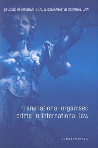 【预售】Transnational Organised Crime in International Law