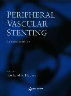 【预售】Peripheral Vascular Stenting, Second Edition
