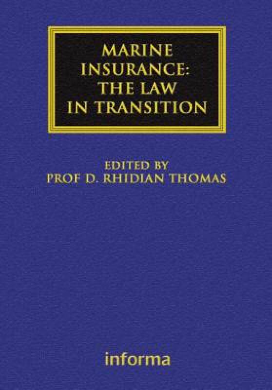 【预售】Marine Insurance: The Law in Transition