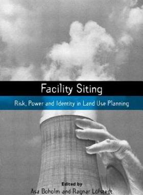 【预售】Facility Siting: Risk, Power and Identity in Land