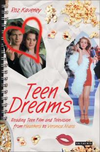 【预售】Teen Dreams: Reading Teen Film from Heathers to