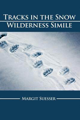 【预售】Tracks in the Snow: Wilderness Simile