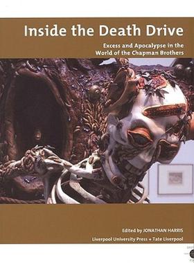 【预售】Inside the Death Drive: Excess and Apocalypse in the