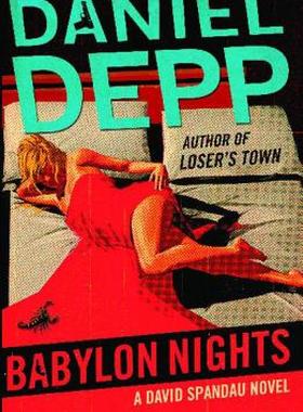 【预售】Babylon Nights: A David Spandau Novel