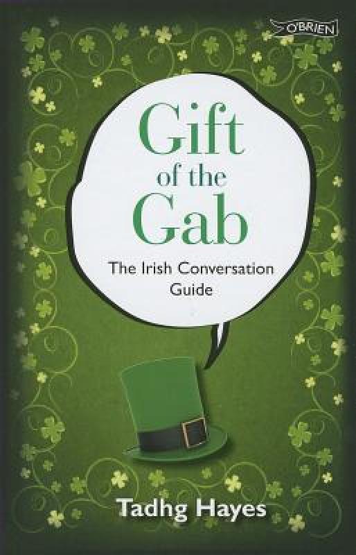 【预售】gift of the gab: the irish conversation guide