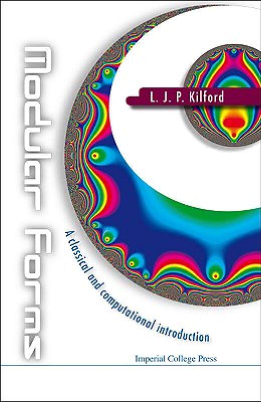 【预售】Modular Forms: A Classical and Computational