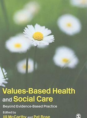 【预售】Values-Based Health and Social Care: Beyond