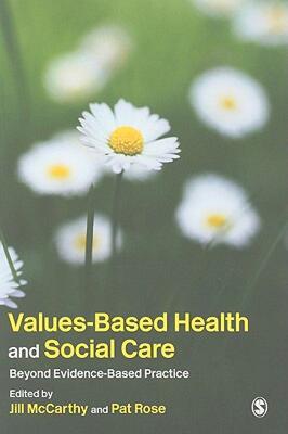 【预售】Values-Based Health and Social Care: Beyond