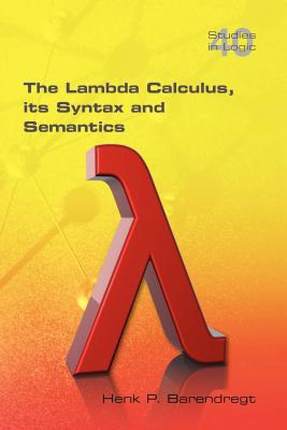 【预售】The Lambda Calculus. Its Syntax and Semantics