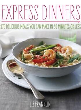 【预售】Express Dinners: 175 Delicious Meals You Can Make in