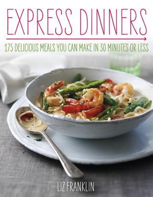 【预售】Express Dinners: 175 Delicious Meals You Can Make in