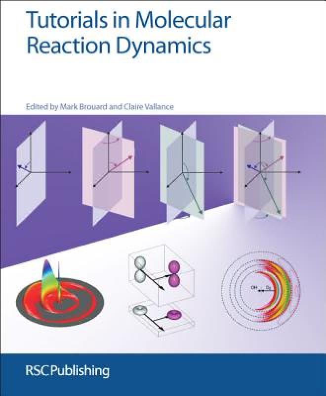 【预售】Tutorials in Molecular Reaction Dynamics