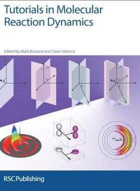 【预售】Tutorials in Molecular Reaction Dynamics