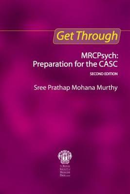 【预售】Get Through Mrcpsych: Preparation for the Casc