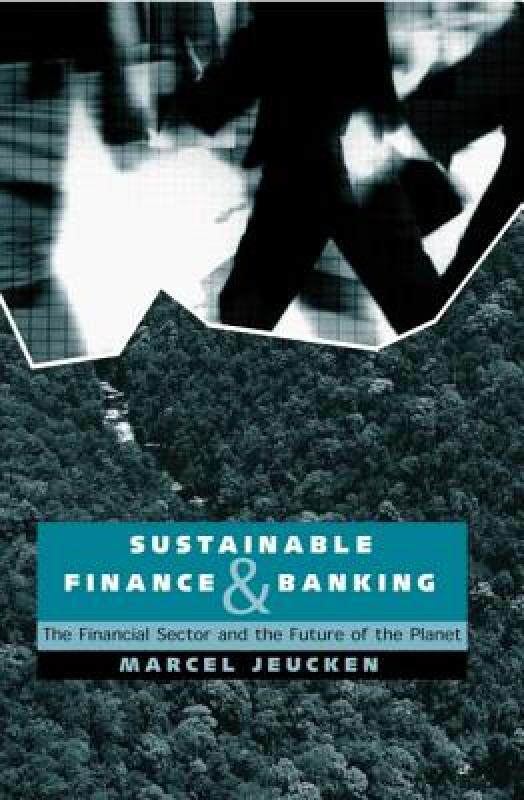 【预售】Sustainable Finance and Banking: The Financial