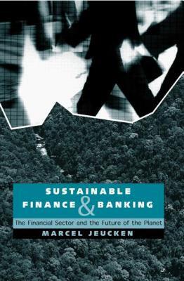 【预售】Sustainable Finance and Banking: The Financial