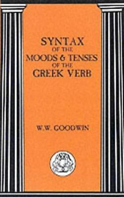 【预售】Syntax of the Moods and Tenses of the Greek Verb