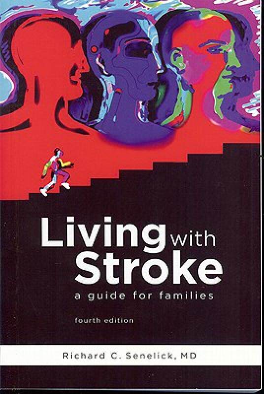 【预售】Living with Stroke: A Guide for Patients and