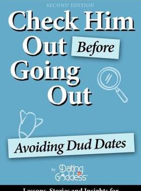 【预售】Check Him Out Before Going Out: Avoiding Dud Dates