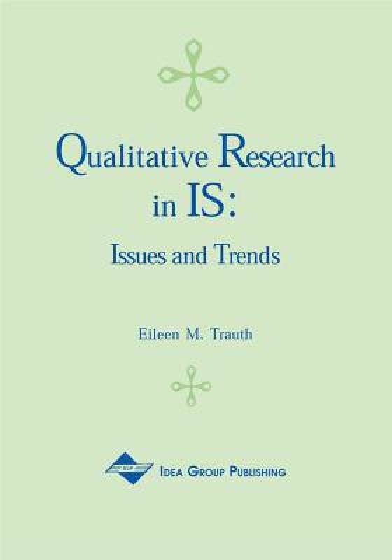 【预售】Qualitative Research in IS: Issues and Trends