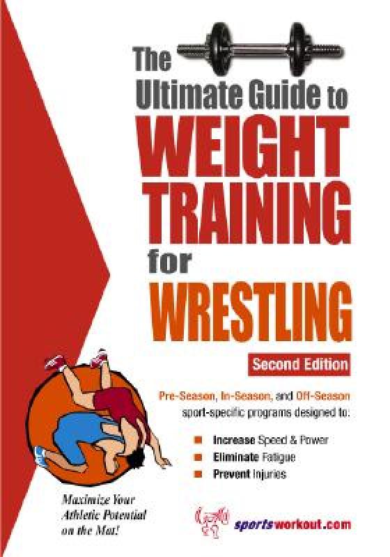 【微瑕清仓】The Ultimate Guide to Weight Training for Wrestling