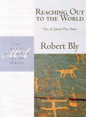 【预售】Reaching Out to the World: New and Selected Prose