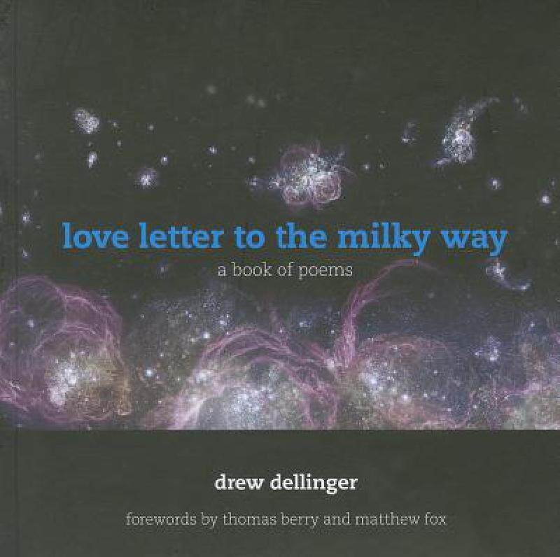 【预售】love letter to the milky way: a book of poems