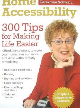 【预售】Home Accessibility: 300 Tips for Making Life Easier