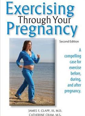 【预售】Exercising Through Your Pregnancy