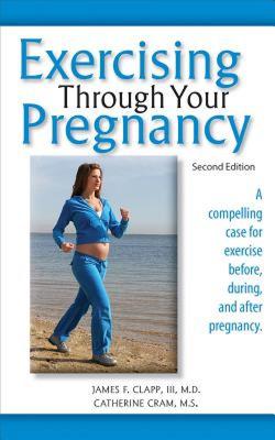 【预售】Exercising Through Your Pregnancy