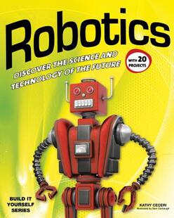【预售】Robotics: Discover the Science and Technology of the