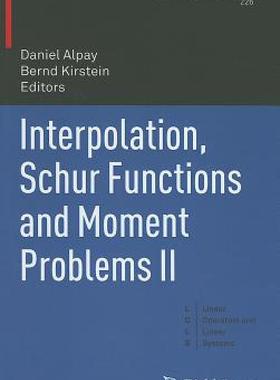 【预售】Interpolation, Schur Functions and Moment Problems