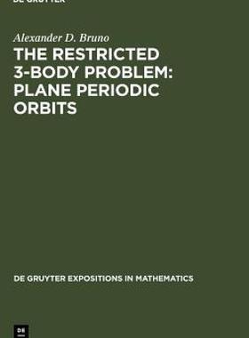 【预售】The Restricted 3-Body Problem: Plane Periodic