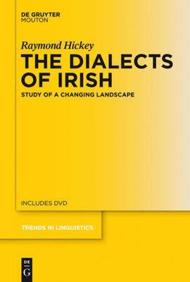 【预售】The Dialects of Irish: Study of a Changing